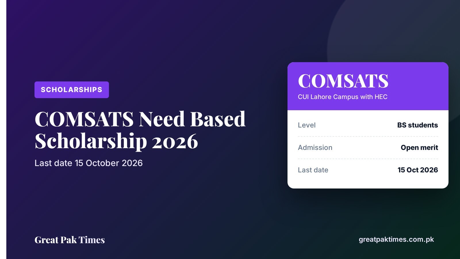 COMSATS need based scholarship 2026 at CUI Lahore, last date 15 October 2026